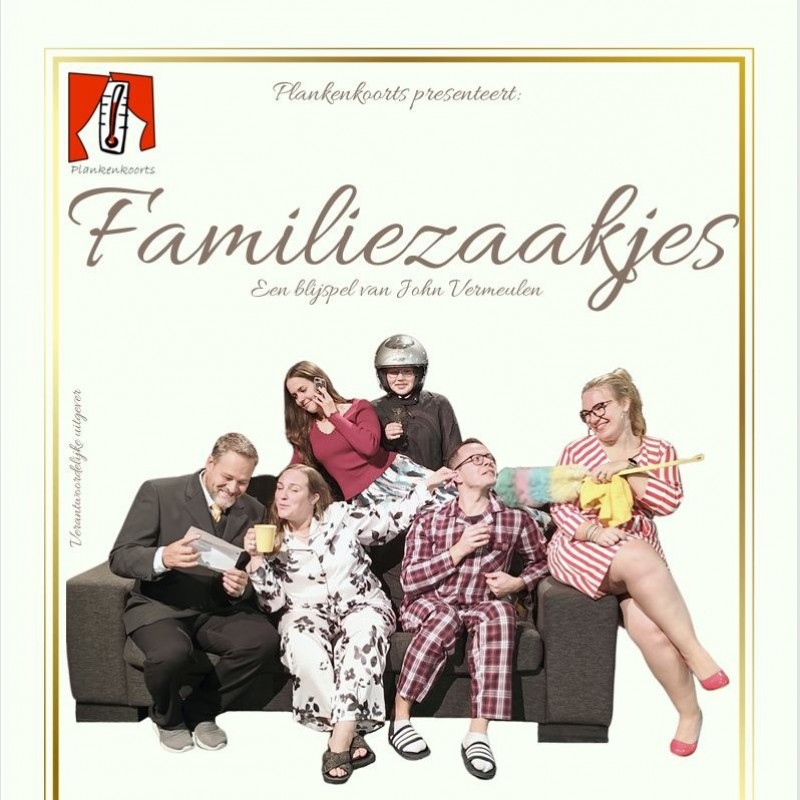 Affiche Familiezaakjes - Toneelvereniging Plankenkoorts 